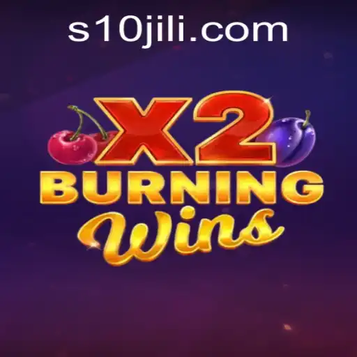 Exploring the Exciting World of BurningWinsX2 with 10JILI
