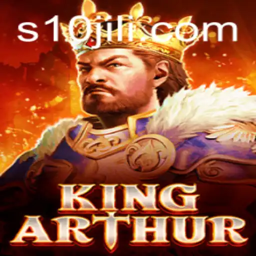Discover KingArthur: An Epic Game Experience with 10JILI