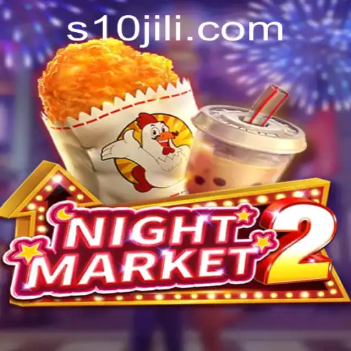 Exploring the Thrilling World of NightMarket2 with 10JILI